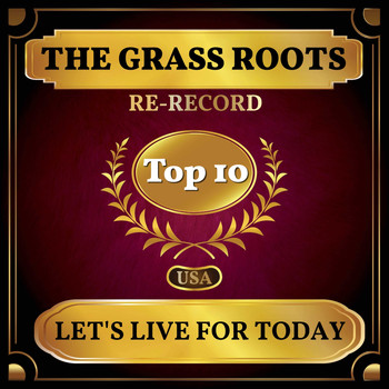 The Grass Roots - Let's Live for Today (Billboard Hot 100 - No 8)