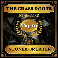 The Grass Roots - Sooner or Later (Billboard Hot 100 - No 9)