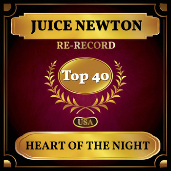 Juice Newton - Heart of the Night (Billboard Hot 100 - No 25)
