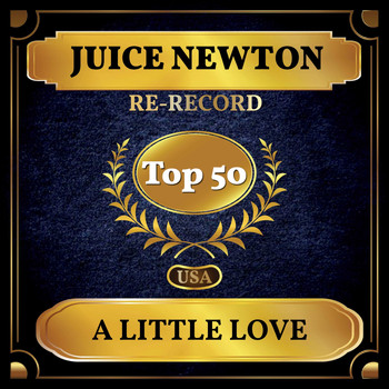 Juice Newton - A Little Love (Billboard Hot 100 - No 44)