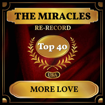 The Miracles - More Love (Billboard Hot 100 - No 23)
