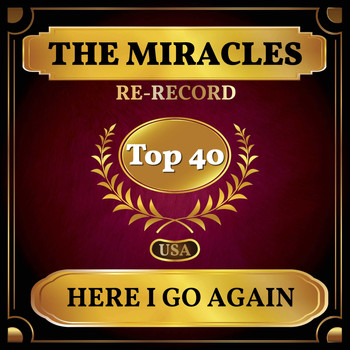 The Miracles - Here I Go Again (Billboard Hot 100 - No 37)