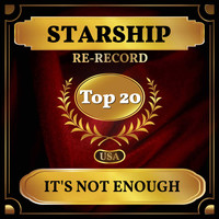 Starship - It's Not Enough (Billboard Hot 100 - No 12)