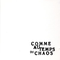 Chaos - Comme au Temps du Chaos