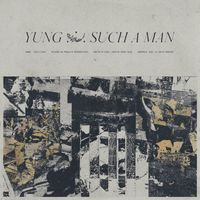 Yung - Such a Man