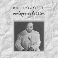 Bill Doggett - Bill Doggett - Vintage Selection