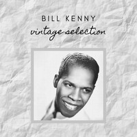 Bill Kenny - Bill Kenny - Vintage Selection