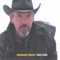 Dave Clark - Imaginary World