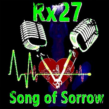 Rx27 - Song of Sorrow