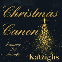 KATZIGHS featuring Leti Metcalfe - Christmas Canon