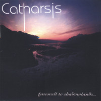 Catharsis - Farewell to Shadowlands