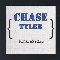Chase Tyler - Cut to the Chase