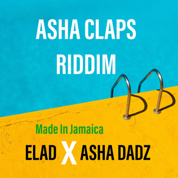ELAD featuring Asha Dadz - Asha Claps Riddim