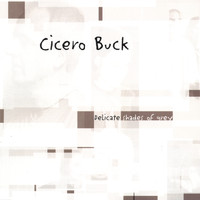 Cicero Buck - Delicate Shades of Grey