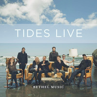 Bethel Music - Tides Live