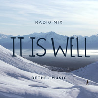 Bethel Music and Kristene DiMarco - It Is Well (Radio Mix)