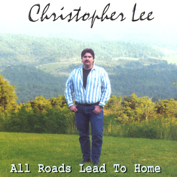 Christopher Lee - All Roads Lead To Home