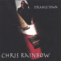 Chris Rainbow - Strange Town