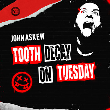 John Askew - Tooth Decay On Tuesday