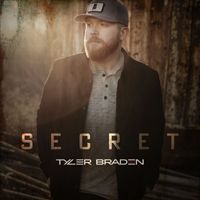 Tyler Braden - Secret