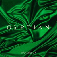 Gyptian - Warm & Easy