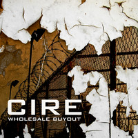 Cire - Wholesale Buyout