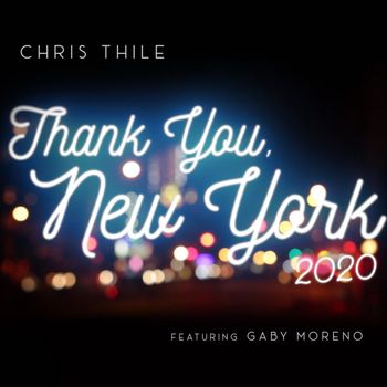 Chris Thile - Thank You, New York (2020) [feat. Gaby Moreno]
