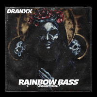 Dranxx - Rainbow Bass