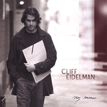Cliff Eidelman - My Muse