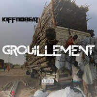 Kiff No Beat - Grouillement (Explicit)
