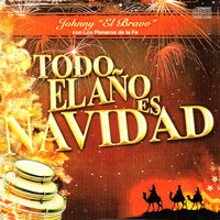 Johnny El Bravo featuring Los Pleneros de la Fe - Todo el Año es Navidad