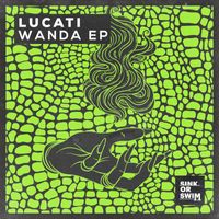 Lucati - Wanda EP