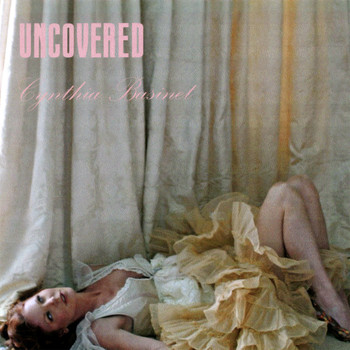 Cynthia Basinet - Uncovered