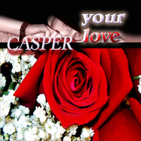 Casper - Your Love