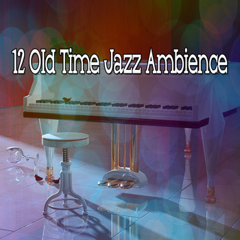 Lounge Café - 12 Old Time Jazz Ambience