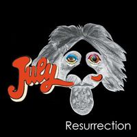 July - Resurrection