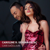 Caroline - Canı Sağolsun