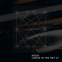 Nicolay - Lights In The Sky - EP