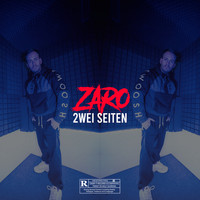 Zaro - 2wei Seiten (Explicit)