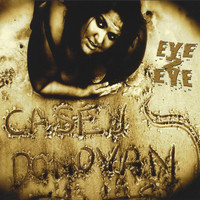 Casey Donovan - Eye 2 Eye