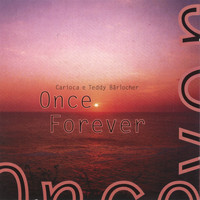 Carioca - Once Forever