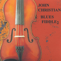 John Christian - Blues Fiddle 2