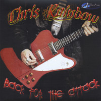 Chris Rainbow - Back for the Attack