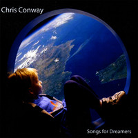 Chris Conway - Songs for Dreamers