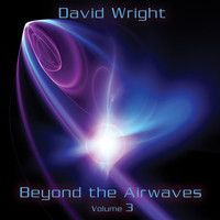 David Wright - Beyond the Airwaves Vol. 3