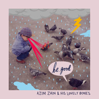 Azim Zain and His Lovely Bones / - Punk Don't Pay The Bills