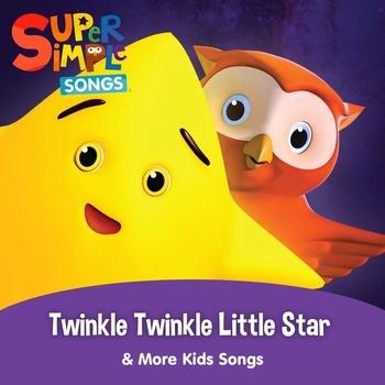 Super Simple Songs - Twinkle Twinkle Little Star & More Kids Songs