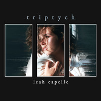 Leah Capelle - triptych (Explicit)