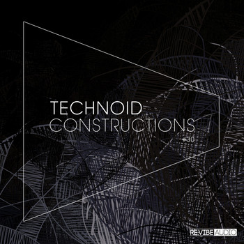 Various Artists - Technoid Constructions, Vol. 30