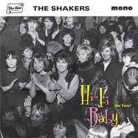 THE SHAKERS - Hi-Fi Baby